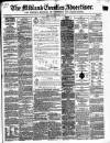 Midland Counties Advertiser Wednesday 07 June 1865 Page 1