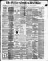 Midland Counties Advertiser Wednesday 11 April 1866 Page 1