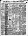 Midland Counties Advertiser Wednesday 19 September 1866 Page 1