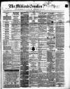 Midland Counties Advertiser Wednesday 05 December 1866 Page 1