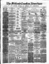 Midland Counties Advertiser Wednesday 06 March 1872 Page 1