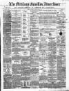 Midland Counties Advertiser Wednesday 24 April 1872 Page 1