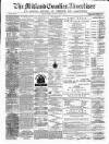 Midland Counties Advertiser Wednesday 13 November 1872 Page 1