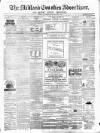 Midland Counties Advertiser Thursday 08 April 1875 Page 1