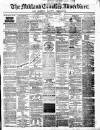Midland Counties Advertiser Thursday 13 January 1876 Page 1