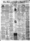 Midland Counties Advertiser Thursday 16 March 1876 Page 1