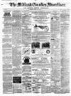 Midland Counties Advertiser Thursday 18 May 1876 Page 1