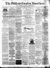Midland Counties Advertiser Thursday 11 January 1877 Page 1