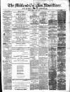 Midland Counties Advertiser Thursday 17 January 1878 Page 1