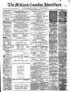Midland Counties Advertiser Thursday 11 April 1878 Page 1