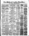 Midland Counties Advertiser Thursday 12 December 1878 Page 1