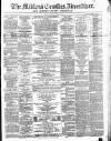 Midland Counties Advertiser Thursday 29 January 1880 Page 1