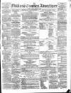 Midland Counties Advertiser Thursday 12 February 1880 Page 1