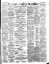 Midland Counties Advertiser Thursday 18 March 1880 Page 1