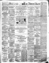Midland Counties Advertiser Thursday 01 September 1881 Page 1