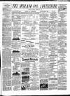 Midland Counties Advertiser Thursday 21 February 1884 Page 1