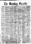 Bombay Gazette Thursday 14 April 1864 Page 1