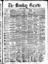 Bombay Gazette Tuesday 18 October 1864 Page 1