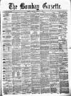 Bombay Gazette Monday 07 August 1865 Page 1