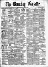 Bombay Gazette Saturday 09 March 1867 Page 1