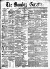 Bombay Gazette Thursday 21 March 1867 Page 1