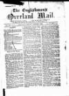 Englishman's Overland Mail Tuesday 01 January 1884 Page 1