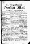 Englishman's Overland Mail Tuesday 09 February 1886 Page 1