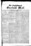 Englishman's Overland Mail Tuesday 11 February 1890 Page 1