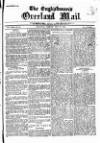 Englishman's Overland Mail Tuesday 27 May 1890 Page 1
