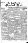 Englishman's Overland Mail Tuesday 12 August 1890 Page 1