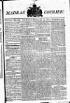 Madras Courier Tuesday 25 February 1812 Page 1