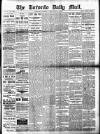 Toronto Daily Mail Saturday 29 October 1881 Page 1