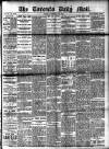 Toronto Daily Mail Tuesday 28 February 1882 Page 1