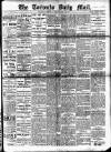 Toronto Daily Mail Saturday 11 March 1882 Page 1