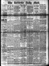 Toronto Daily Mail Tuesday 04 April 1882 Page 1