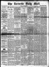Toronto Daily Mail Friday 21 April 1882 Page 1