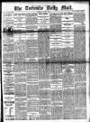 Toronto Daily Mail Tuesday 06 June 1882 Page 1
