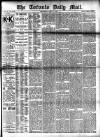 Toronto Daily Mail Wednesday 14 June 1882 Page 1