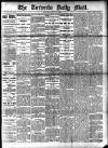Toronto Daily Mail Monday 14 August 1882 Page 1
