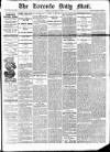 Toronto Daily Mail Friday 05 January 1883 Page 1