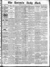 Toronto Daily Mail Monday 01 March 1886 Page 1