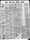 Toronto Daily Mail Tuesday 04 January 1887 Page 1