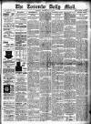 Toronto Daily Mail Tuesday 03 May 1887 Page 1