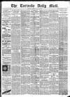 Toronto Daily Mail Tuesday 17 May 1887 Page 1