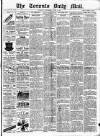 Toronto Daily Mail Wednesday 08 June 1887 Page 1