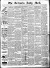 Toronto Daily Mail Monday 07 January 1889 Page 1