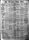 Toronto Daily Mail Friday 01 February 1889 Page 1