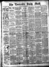 Toronto Daily Mail Friday 08 March 1889 Page 1