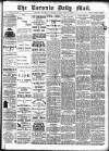 Toronto Daily Mail Saturday 18 January 1890 Page 1