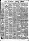 Toronto Daily Mail Tuesday 11 February 1890 Page 1